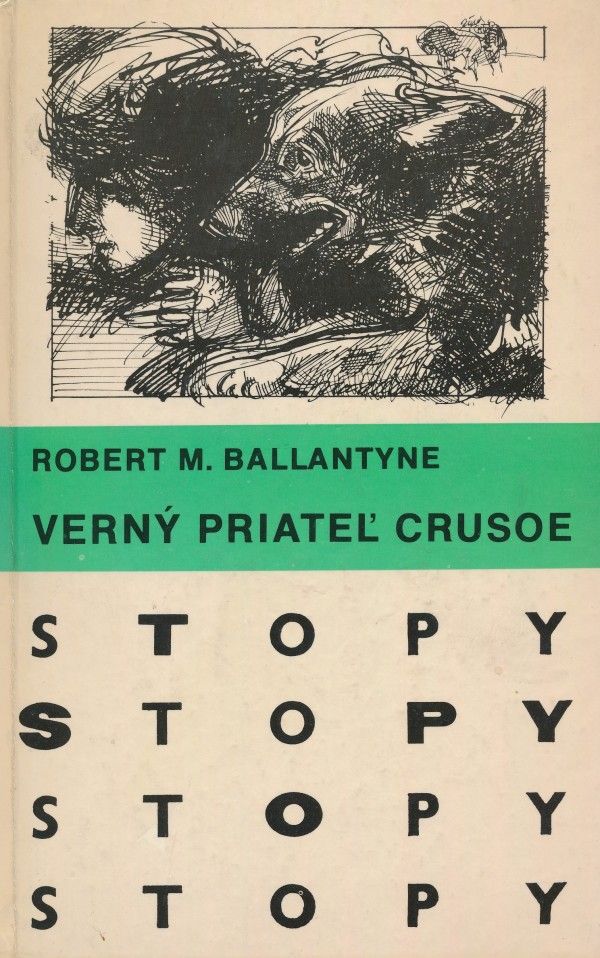 Robert M. Ballantyne: VERNÝ PRIATEĽ CRUSOE