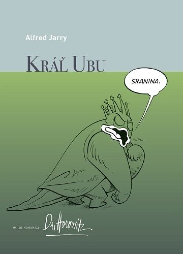 Alfred Jarry: KRÁĽ UBU