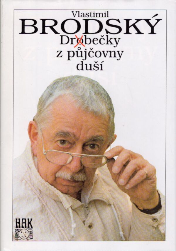 Vlastimil Brodský: DROBEČKY Z PŮJČOVNY DUŠÍ