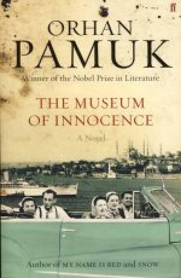 Orhan Pamuk: THE MUSEUM OF INNOCENCE