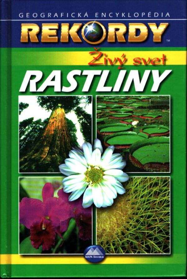 Róbert Čeman: ŽIVÝ SVET - RASTLINY