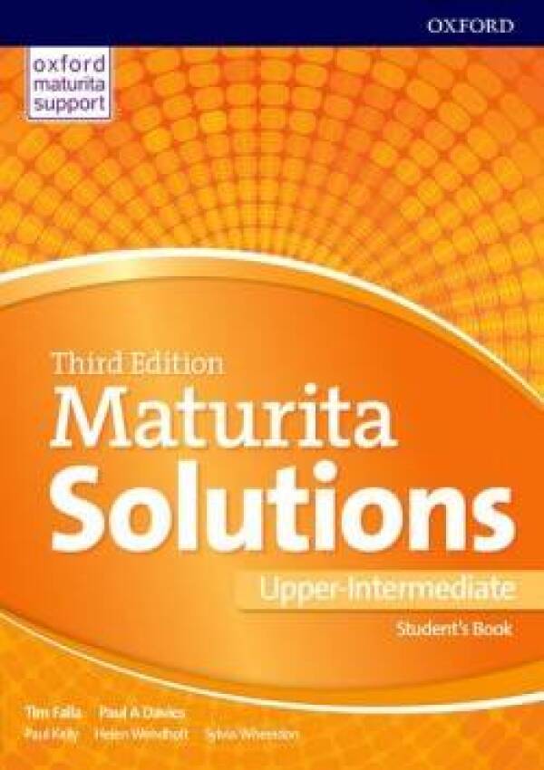 Tim Falla, Paul Davies: MATURITA SOLUTIONS UPPER-INTERMEDIATE - STUDENTS BOOK (UČEBNICA)