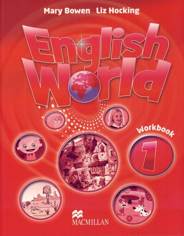 Mary Bowen, Liz Hocking: ENGLISH WORLD 1 - WORKBOOK (PRACOVNÝ ZOŠIT)