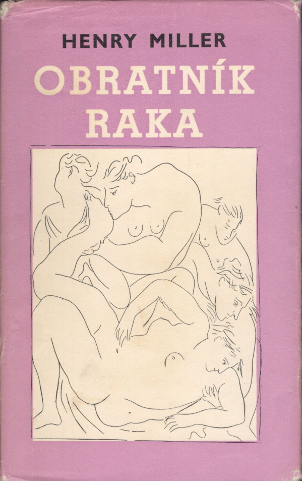 Henry Miller: OBRATNÍK RAKA