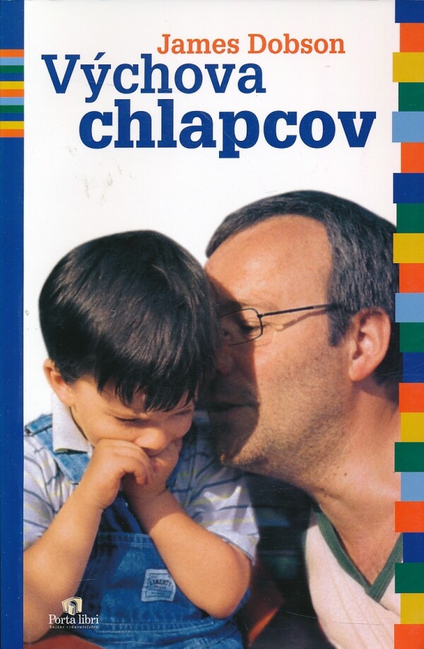 James Dobson: VÝCHOVA CHLAPCOV