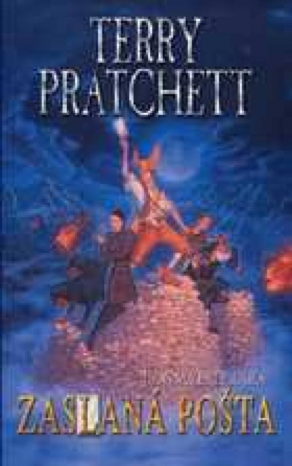 Terry Pratchett: ZASLANÁ POŠTA