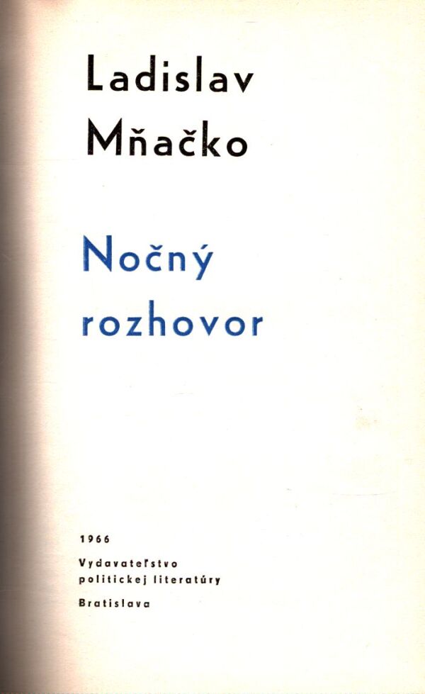 Ladislav Mňačko: NOČNÝ ROZHOVOR