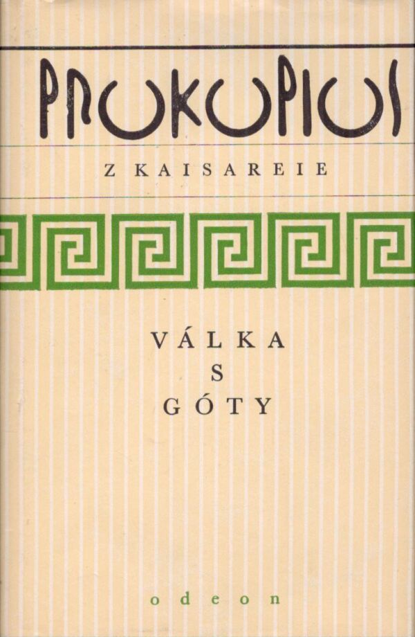 Prokopios: VÁLKA S GÓTY