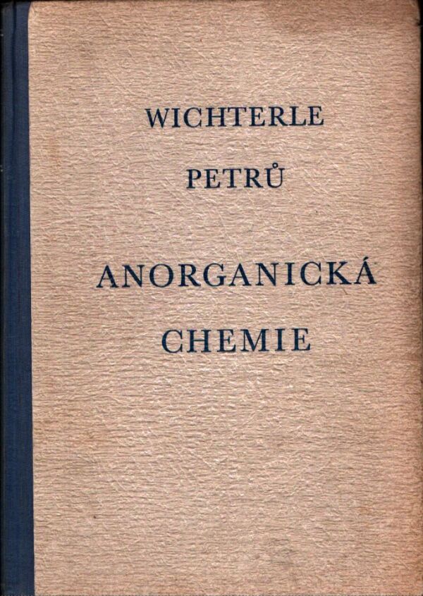 Wichterle Petrů: ANORGANICKÁ CHEMIE