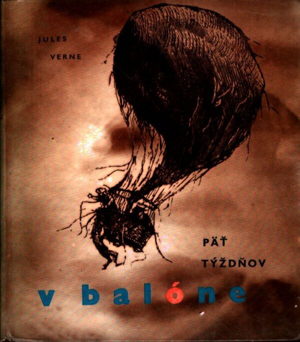 Jules Verne: PÄŤ TÝŽDŇOV V BALÓNE