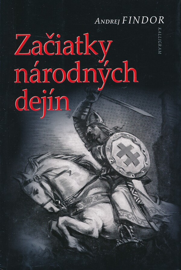 Andrej Findor: ZAČIATKY NÁRODNÝCH DEJÍN