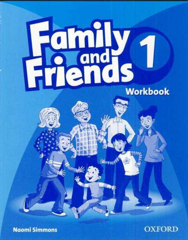 Naomi Simmons: FAMILY AND FRIENDS 1 - WORKBOOK (PRACOVNÝ ZOŠIT)