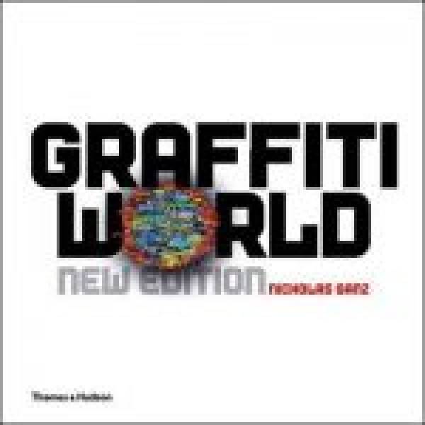 Nicholas Ganz: GRAFFITI WORLD