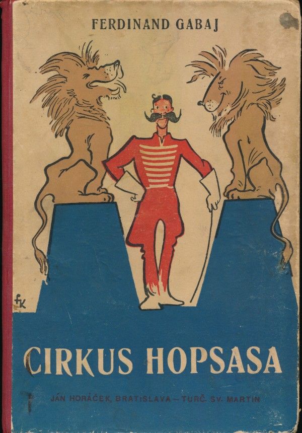 Ferdinand Gabaj: CIRKUS HOPSASA