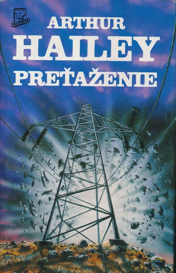 Arthur Hailey: Preťaženie