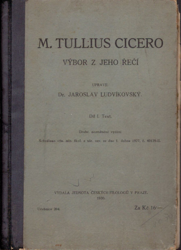 M.T. Cicero: M.TULLIUS CICERO - VÝBOR Z JEHO ŘEČÍ