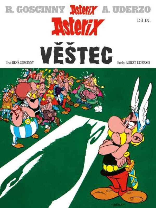 René Goscinny, Albert Uderzo: ASTERIX 9 - VĚŠTEC