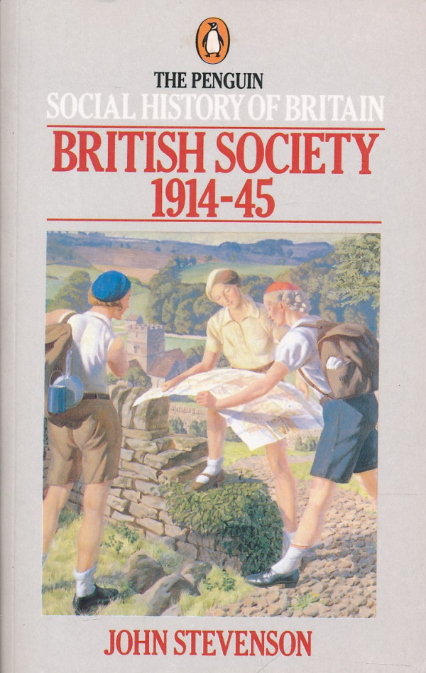 John Stevenson: BRITISH SOCIETY 1914-45