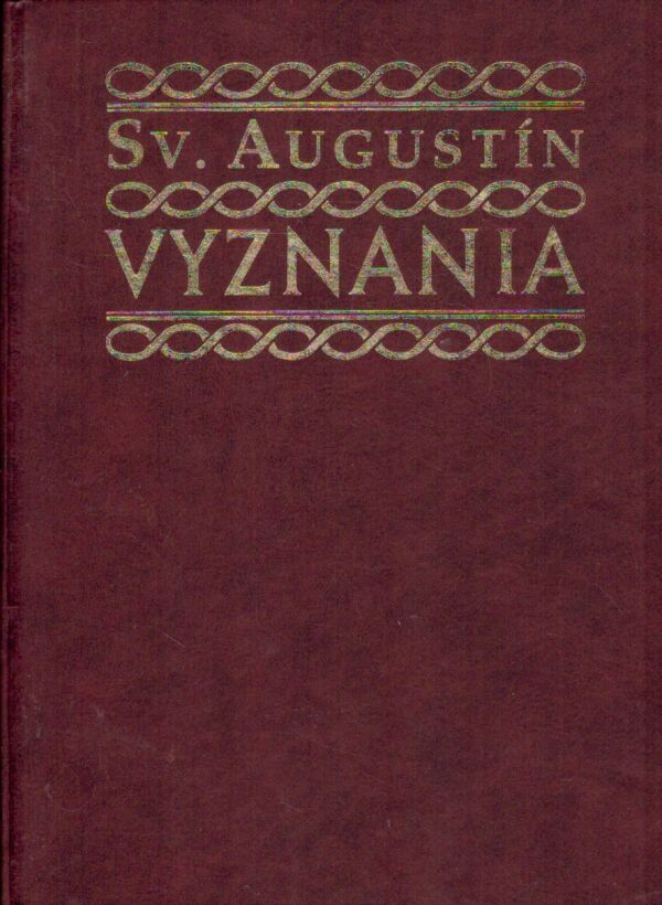 sv.Augustín: VYZNANIA