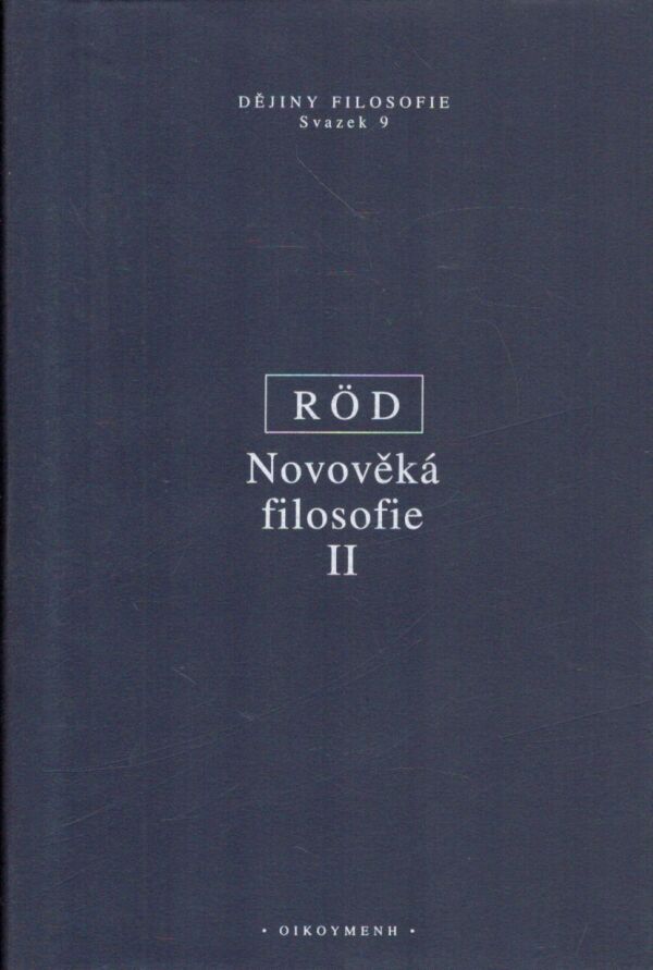 Wolfgang Röd: NOVOVĚKÁ FILOSOFIE II.