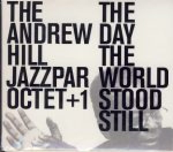 Andrew Hill Jazzpar Octet+1 The: