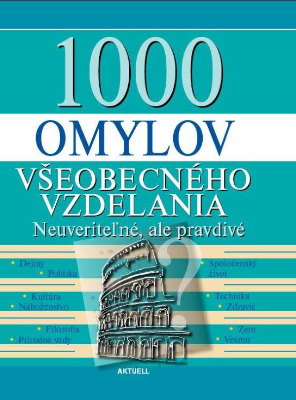 1000 OMYLOV VŠEOBECNÉHO VZDELANIA