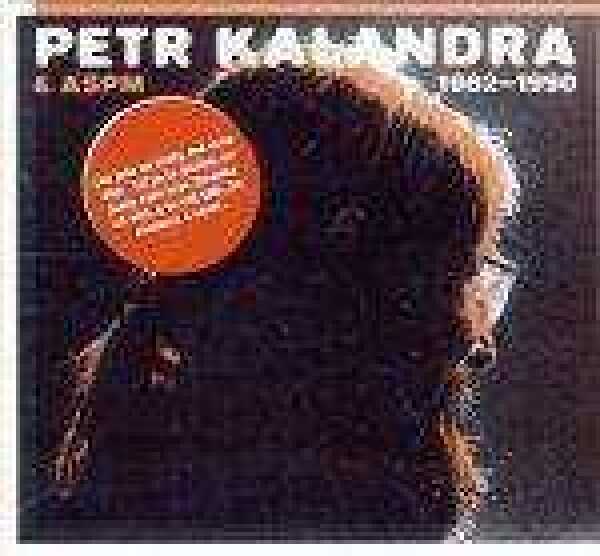 Petr Kalandra: PETR KALANDRA A ASPM 1982 - 1990