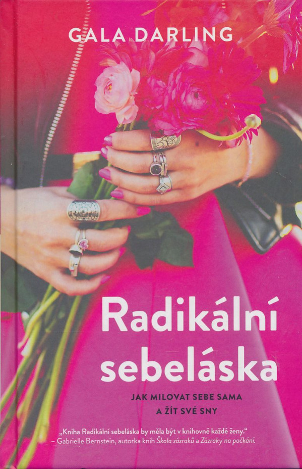 Gala Darling: Radikální sebeláska