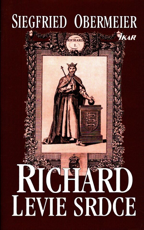 Siegfried Obermeier: RICHARD LEVIE SRDCE