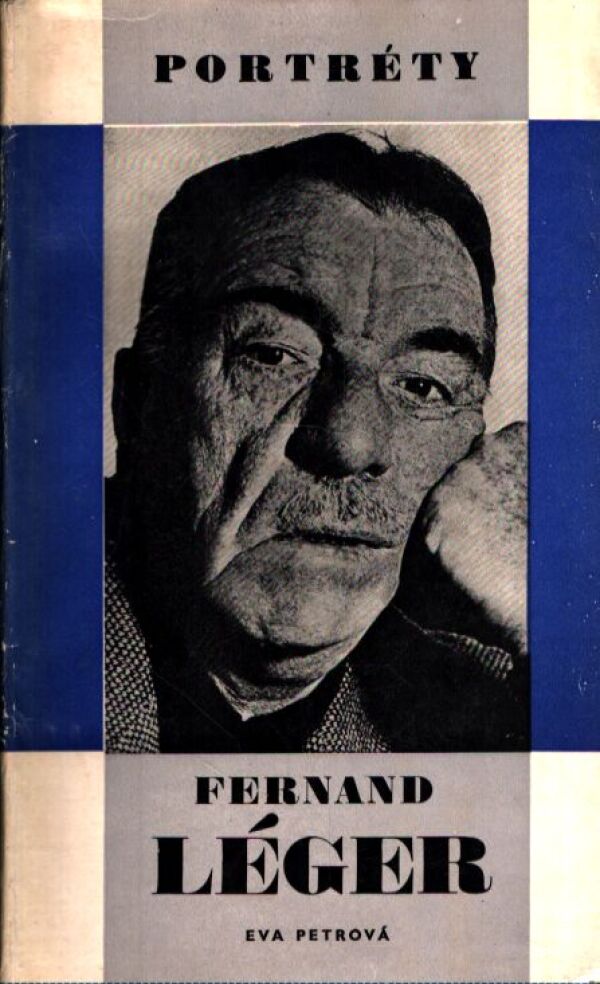 Eva Petrová: FERDINAND LÉGER