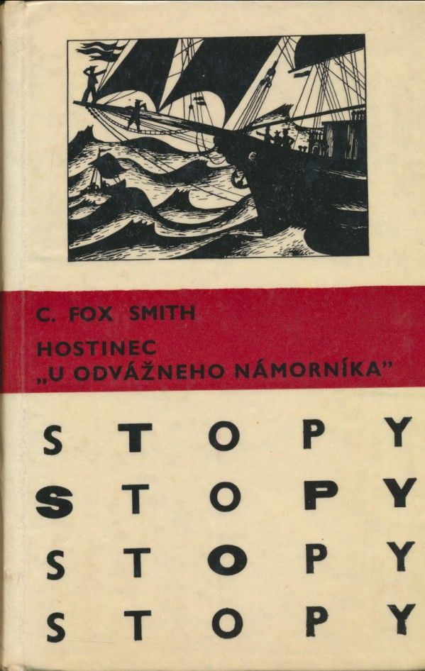 Fox C. Smith: HOSTINEC " U ODVÁŽNEHO NÁMORNÍKA"
