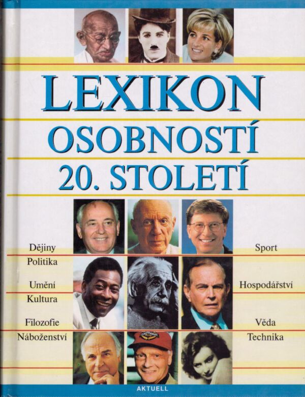 LEXIKON OSOBNOSTÍ 20. STOLETÍ