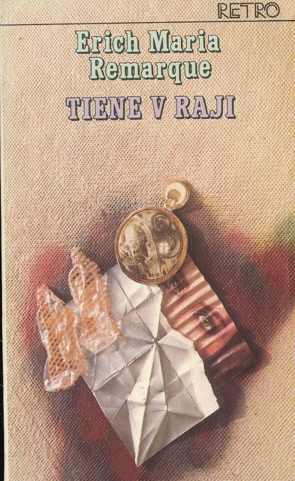 Erich Maria Remarque: TIENE V RAJI