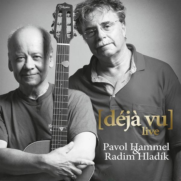 Pavol Hammel, Radim Hladík: DÉJÁ VU LIVE - 2LP