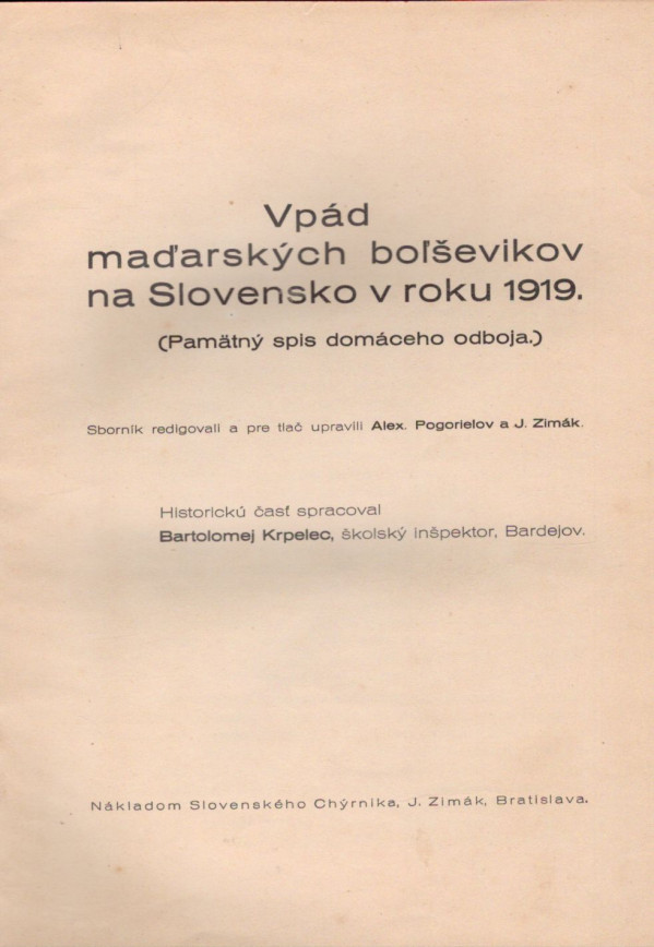 VPÁD MAĎARSKÝCH BOĽŠEVIKOV NA SLOVENSKO V ROKU 1919