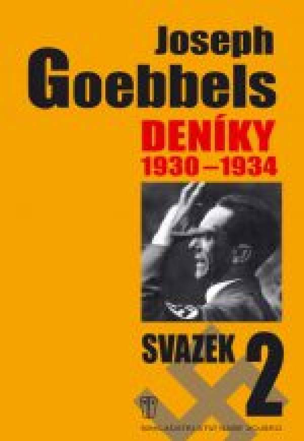 Josef Goebbels: DENÍKY 1930 - 1934 / SVAZEK 2