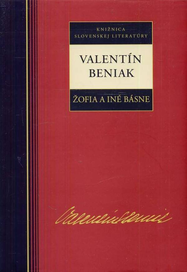 Valentín Beniak: ŽOFIA A INÉ BÁSNE