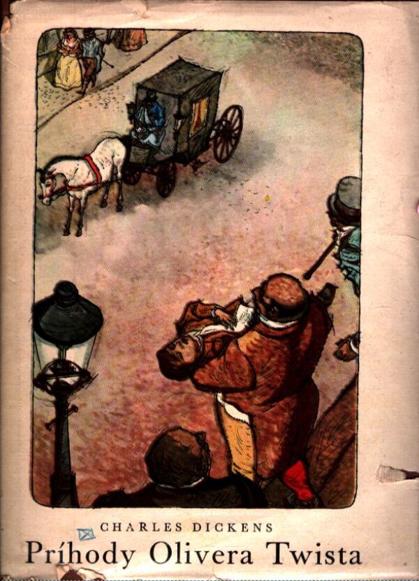 Charles Dickens: PRÍHODY OLIVERA TWISTA