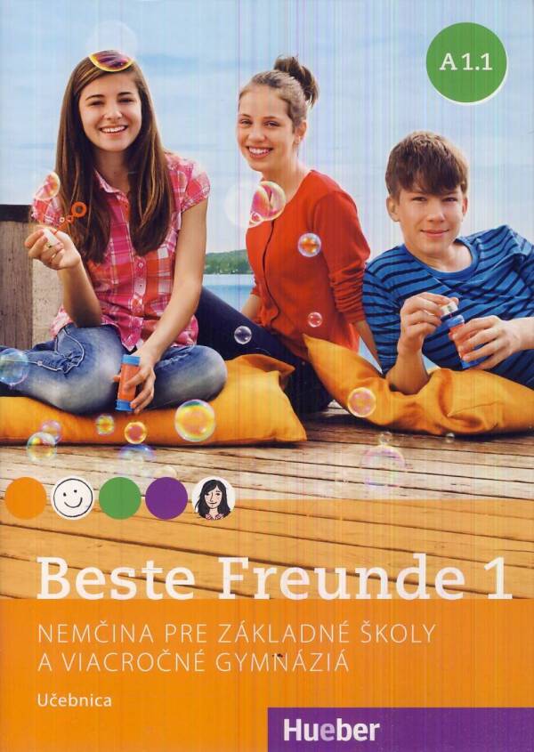 M. Bovermann, E. Graf-Riemenn, CH. Seuthe, M. Georgiakaki: BESTE FREUNDE A1.1 - UČEBNICA