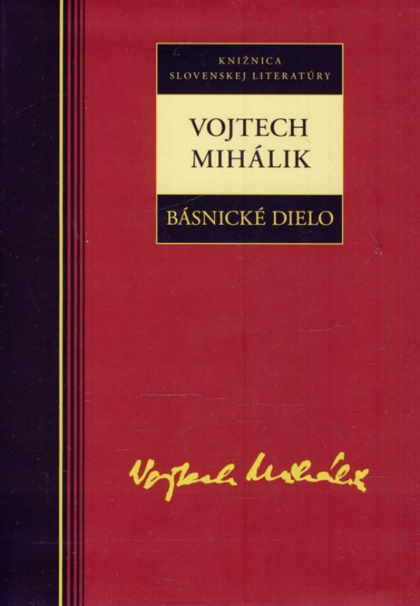 Vojtech Mihálik: BÁSNICKÉ DIELO