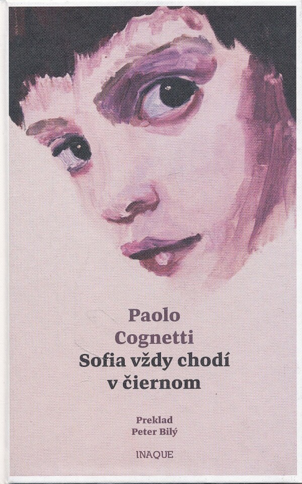 Paolo Cognetti: SOFIA VŽDY CHODÍ V ČIERNOM