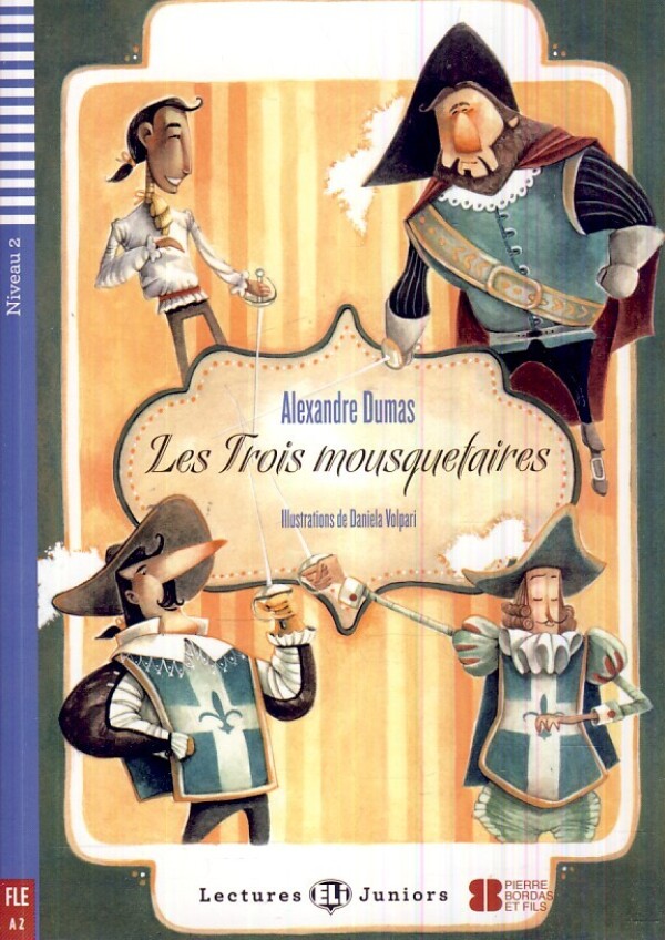 Alexandre Dumas: LES TROIS MOUSQUETAIRES + CD