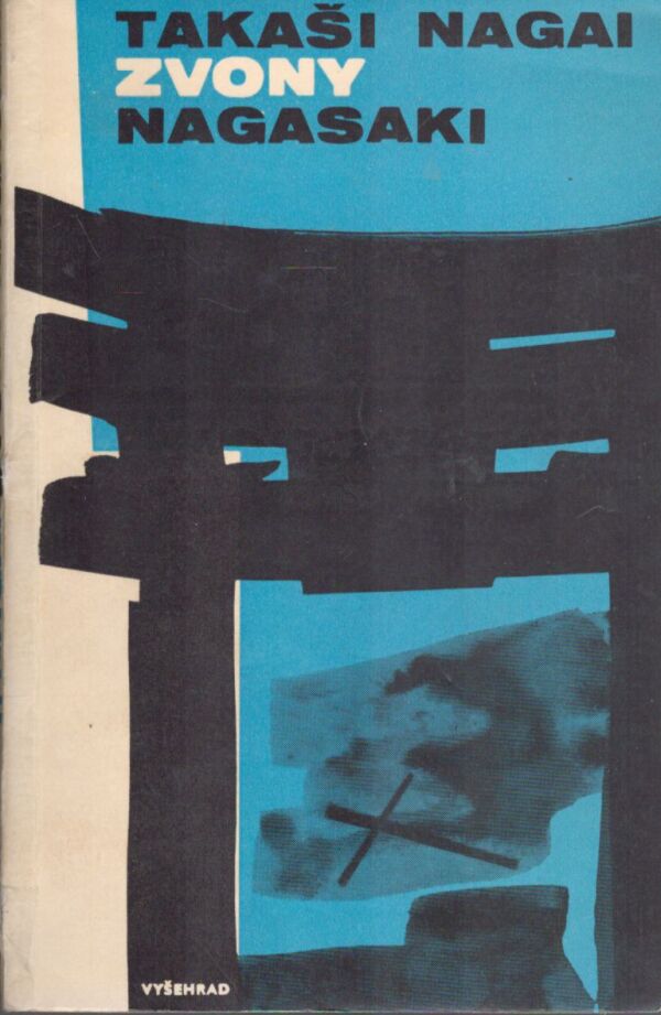 Takaši Nagai: ZVONY NAGASAKI