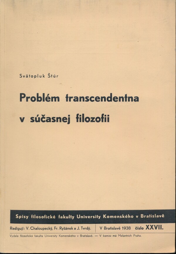 Svätopluk Štúr: PROBLÉM TRANSCENDENTNA V SÚČASNEJ FILOZOFII