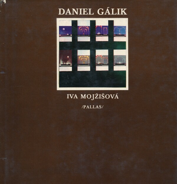 Iva Mojžišová: DANIEL GÁLIK