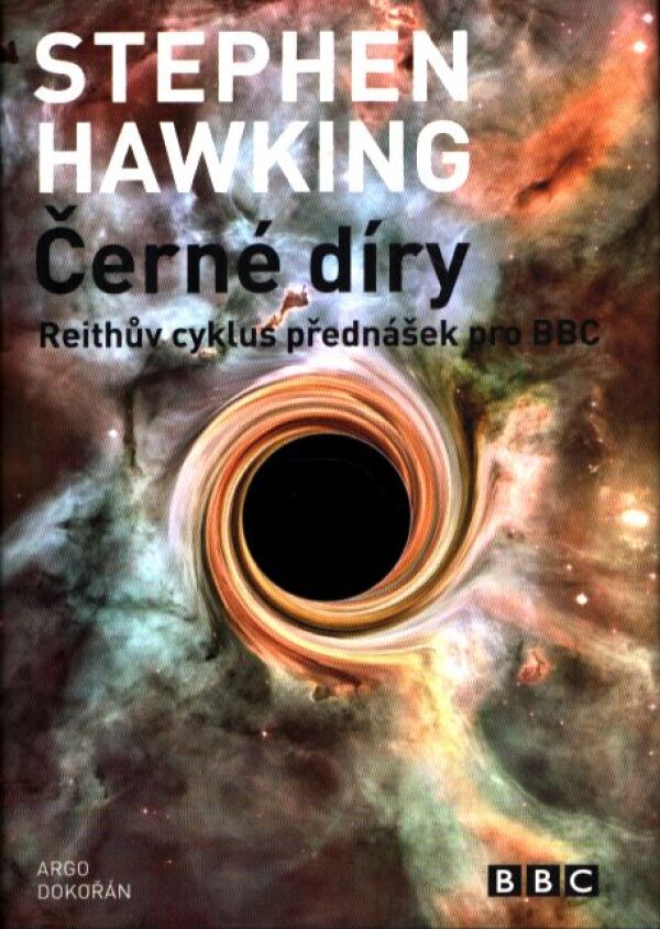 Stephen Hawking: ČERNÉ DÍRY