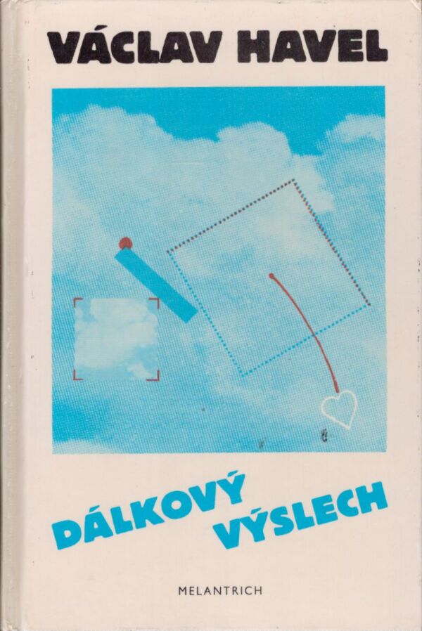 Václav Havel: DÁLKOVÝ VÝSLECH (ROZHOVOR S KARLEM HVÍŽĎALOU)