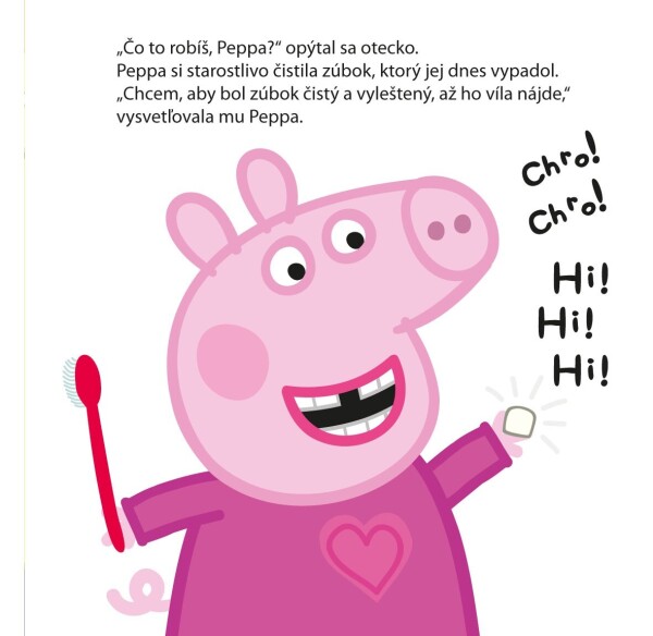 PEPPA PIG - ZÚBKOVÁ VÍLA