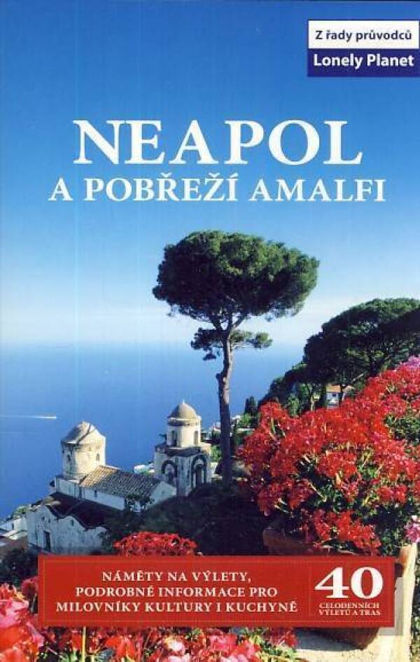 NEAPOL A POBŘEŽÍ AMALFI - LONELY PLANET