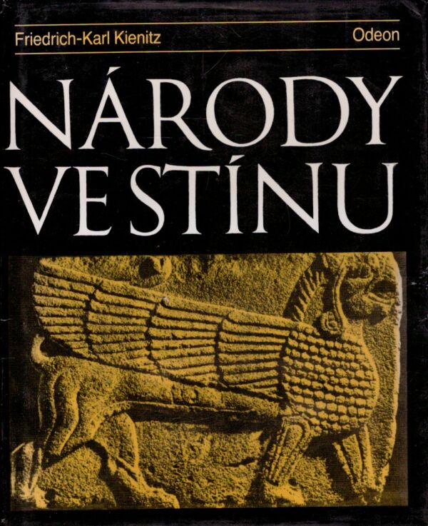 Friedrich-Karl Kienitz: NÁRODY VE STÍNU